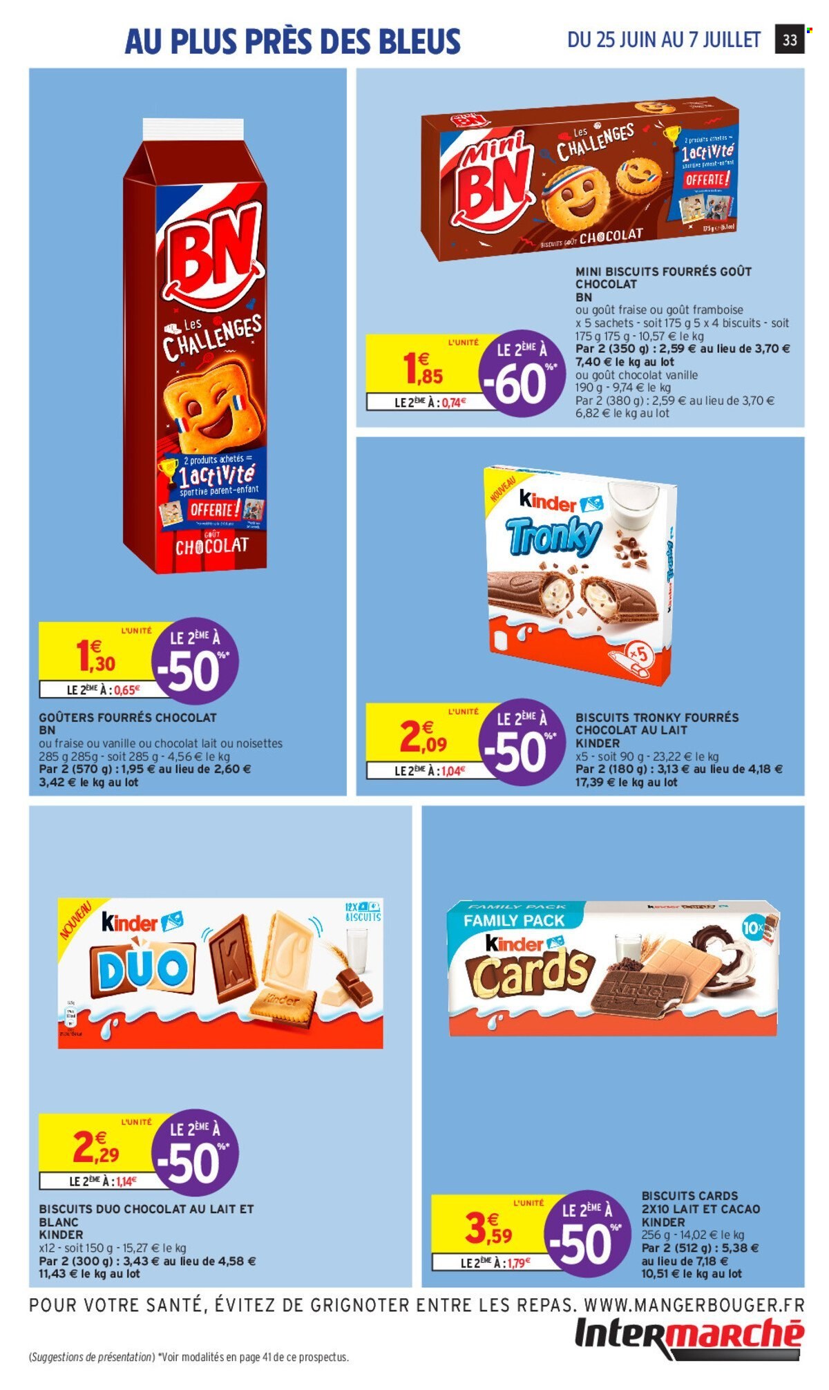 thumbnail - Catalogue Intermarché - 25/06/2024 - 07/07/2024 - Produits soldés - biscuits, Kinder, chocolat au lait. Page 33.