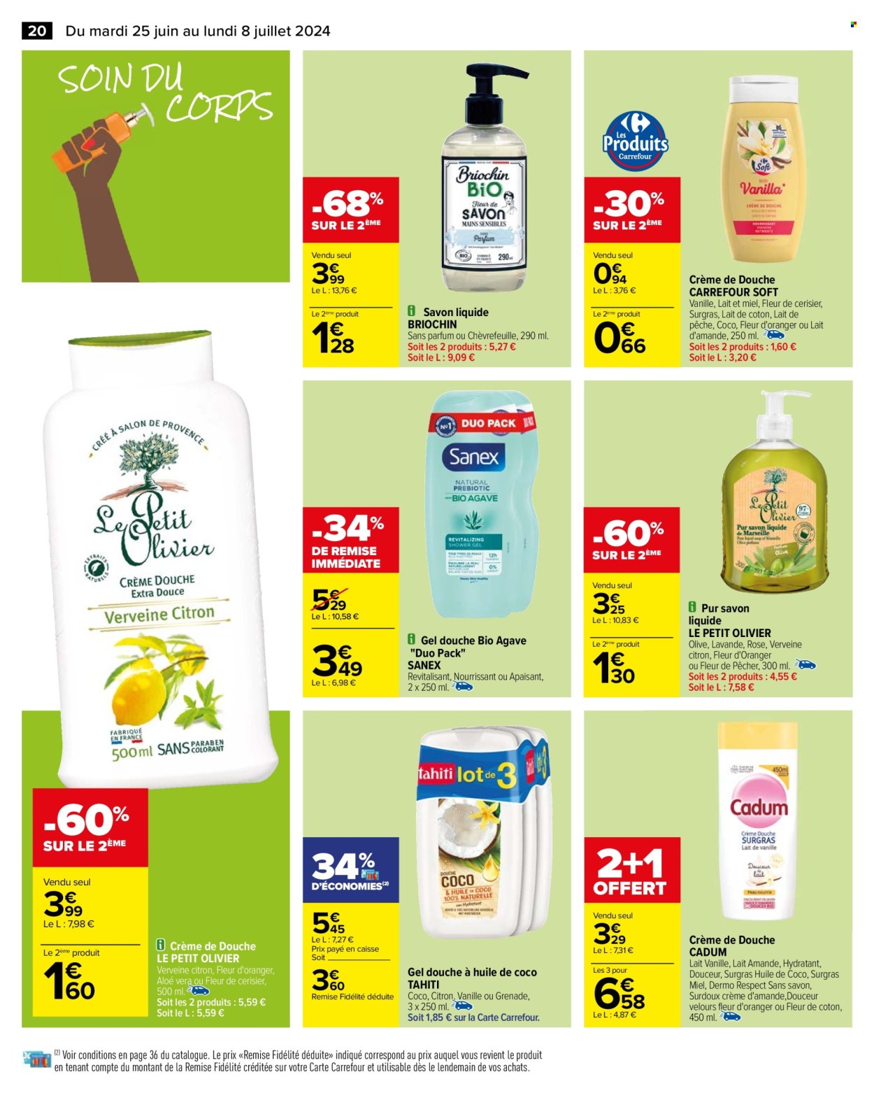thumbnail - Catalogue Carrefour Hypermarchés - 25/06/2024 - 08/07/2024 - Produits soldés - savon, crème de douche, gel douche, Sanex, huile de noix de coco, Tahiti. Page 22.