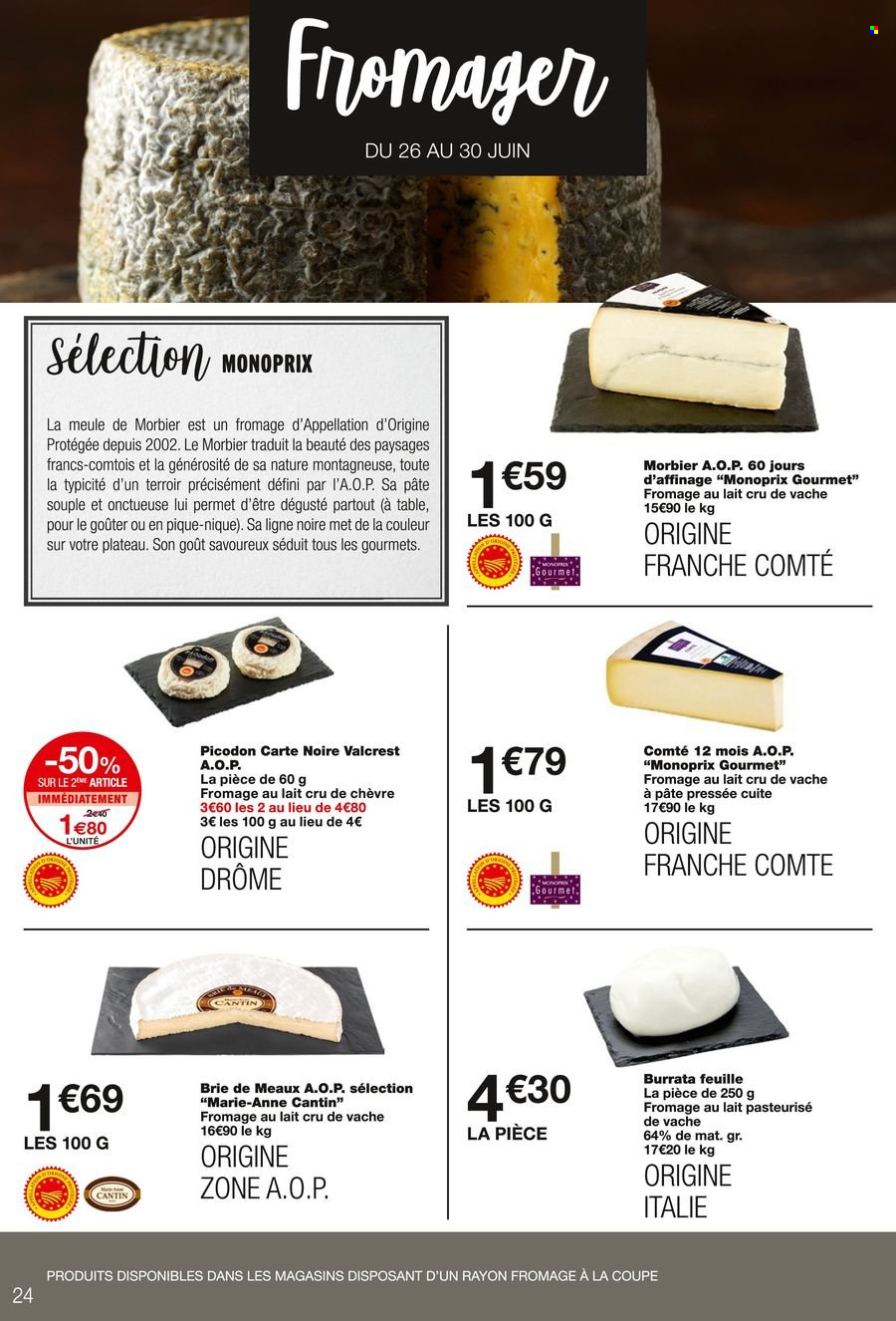 thumbnail - Catalogue Monoprix - 26/06/2024 - 07/07/2024 - Produits soldés - Brie, Comté, fromage, burrata, Morbier, Carte Noire, ligne. Page 24.