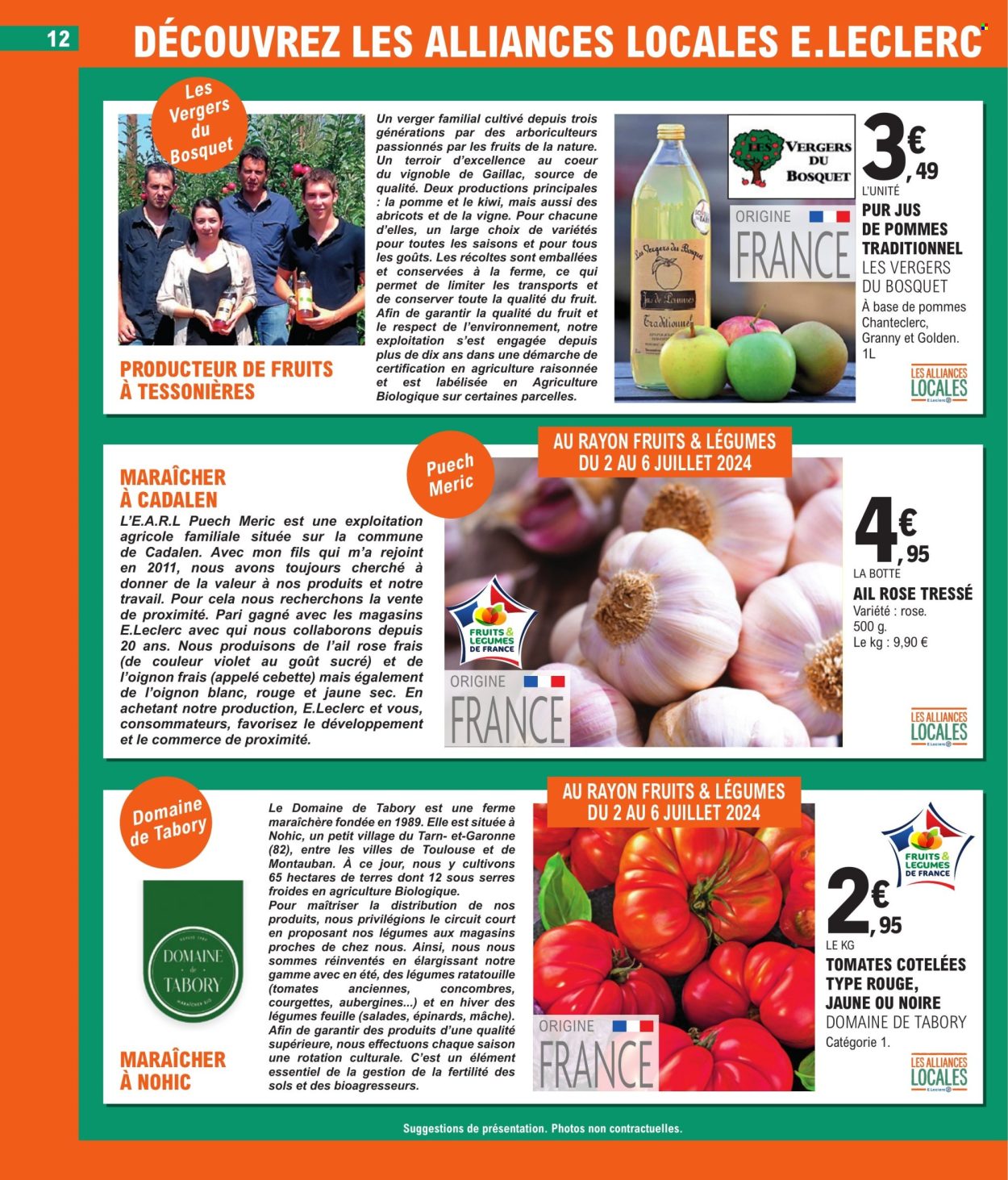 thumbnail - Catalogue E.Leclerc - 02/07/2024 - 13/07/2024 - Produits soldés - alcool, bottes, kiwi, tomates, salade, concombre, courgette, épinard, mâche, maïs, ratatouille, jus, pur jus, vin. Page 12.