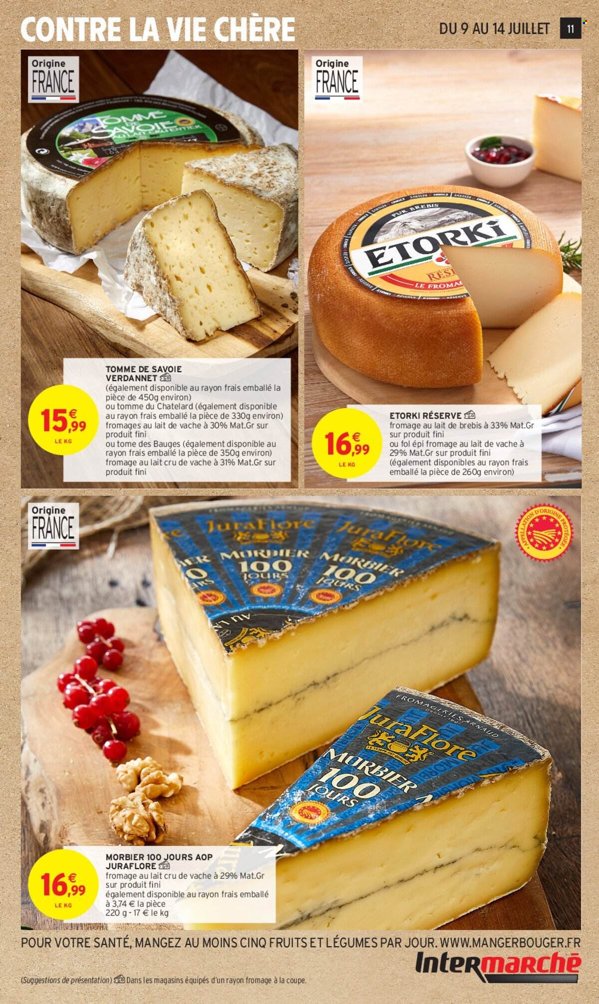 thumbnail - Catalogue Intermarché - 09/07/2024 - 21/07/2024 - Produits soldés - fromage, Morbier, Tomme. Page 11.