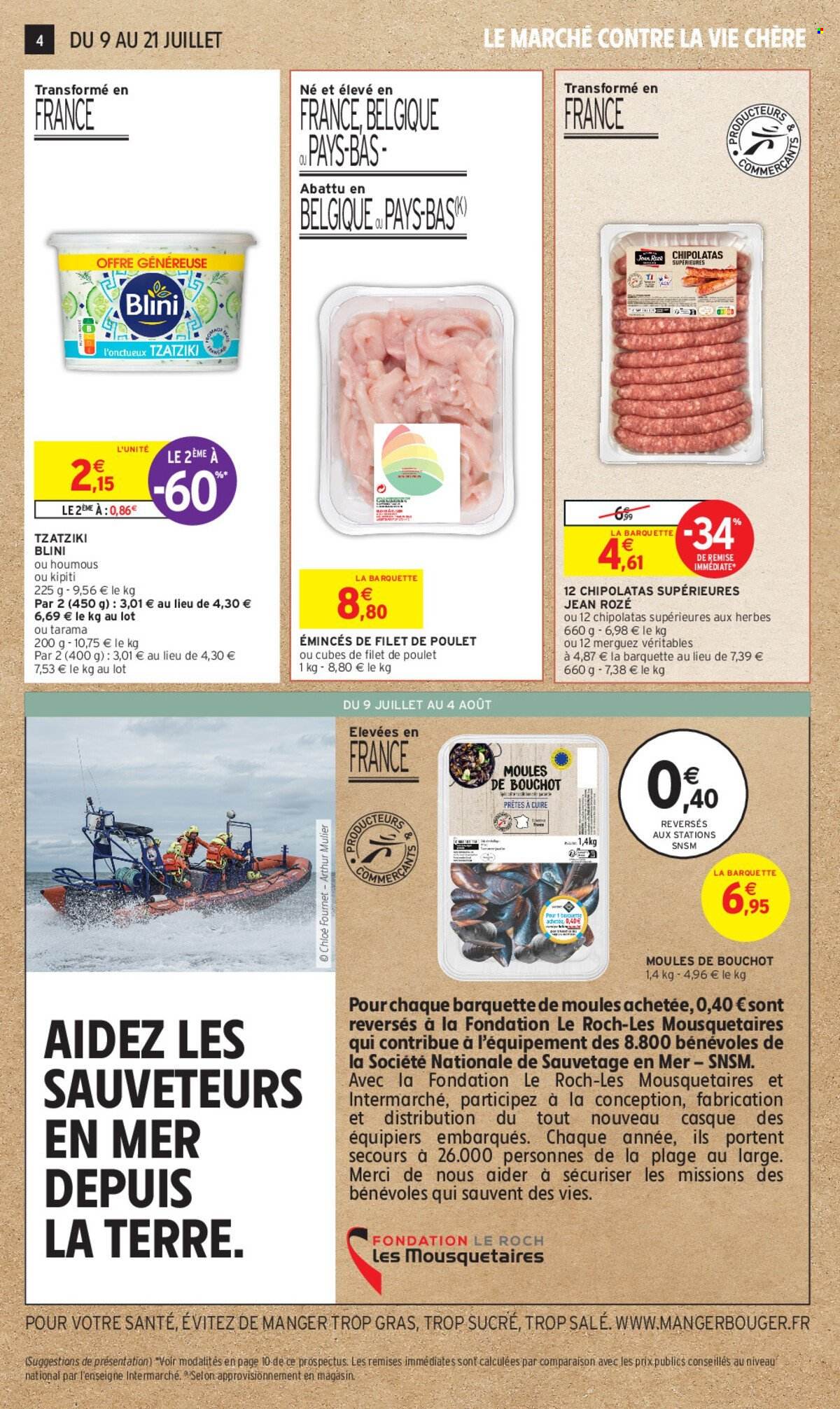 thumbnail - Catalogue Intermarché - 09/07/2024 - 21/07/2024 - Produits soldés - filet de poulet, viande de poulet, chipolata, blini, tzatziki, moules. Page 4.