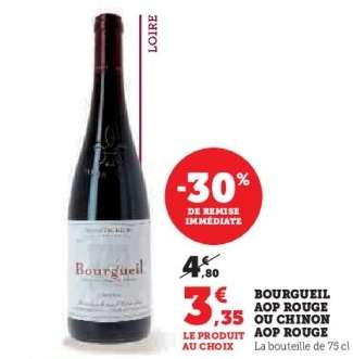 Bourgueil AOP Rouge ou Chinon AOP Rouge