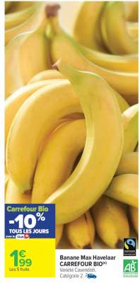 Banane Max Havelaar CARREFOUR BIO