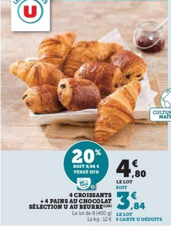 4 Croissants + 4 Pains au Chocolat Sélection U au Beurre
