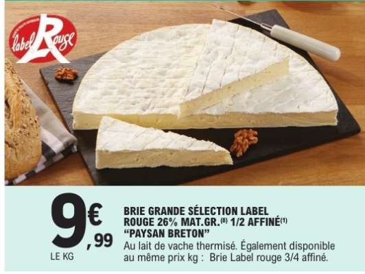 BRIE GRANDE SÉLECTION LABEL ROUGE 26% MAT.GR. 1/2 AFFINÉ “PAYSAN BRETON”