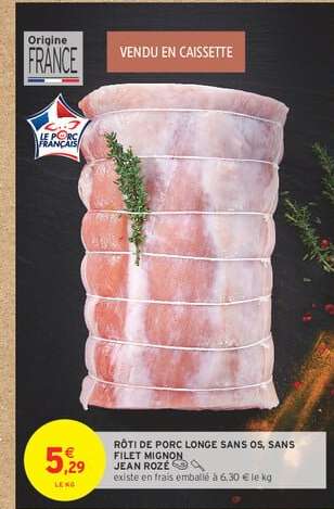 RÔTI DE PORC LONGE SANS OS, SANS FILET MIGNON