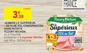 JAMBON LE SUPERIEUR -25% DE SEL CONSERVATION SANS NITRITE FLEURY MICHON