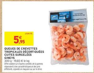 QUEUES DE CREVETTES TROPICALES DÉCORTIQUÉES CUITES SURGELÉES GINEYS
