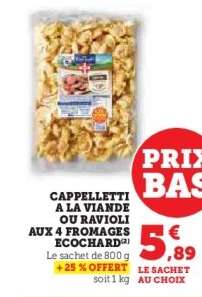CAPPELLETTI A LA VIANDE OU RAVIOLI AUX 4 FROMAGES ECOCHARD