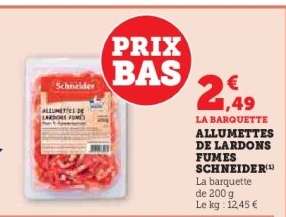 ALLUMETTES DE LARDONS FUMES SCHNEIDER