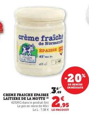 CREME FRAICHE EPAISSE LAITIERE DE LA MOTTE