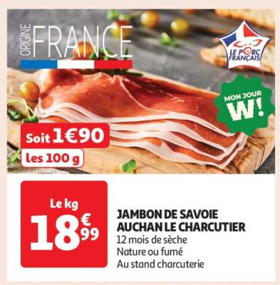 Jambon De Savoie Auchan Le Charcutier