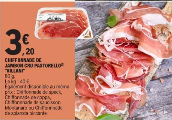 CHIFFONNADE DE JAMBON CRU PASTORELLO "VILLANI"