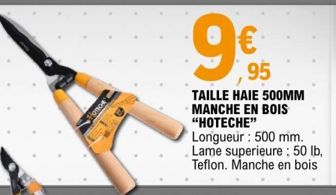 TAILLE HAIE 500MM MANCHE EN BOIS "HOTECHE"