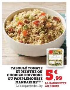 Taboulé Tomate et Menthe ou Chorizo Poivrons ou Pamplemousse Mandarine