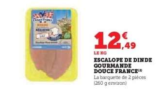 Escalope de Dinde Gourmande Douce France
