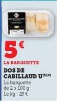 DOS DE CABILLAUD U