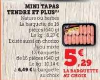 MINI TAPAS TENDRE ET PLUS