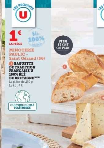 BAGUETTE DE TRADITION FRANÇAISE U 100% BLÉ DE BRETAGNE