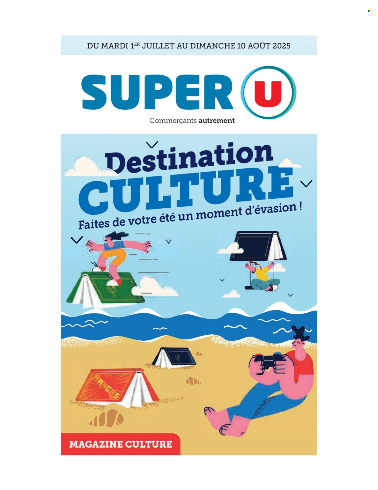 Catalogue SUPER U - 01/07/2025 - 10/08/2025. Page 1